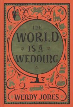 Hardcover The World is a Wedding Book