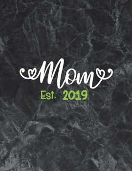 Mom Est. 2019: Pregnancy Journal 40 week pregnancy journal for moms