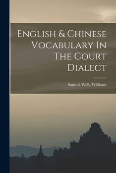 Paperback English & Chinese Vocabulary In The Court Dialect Book