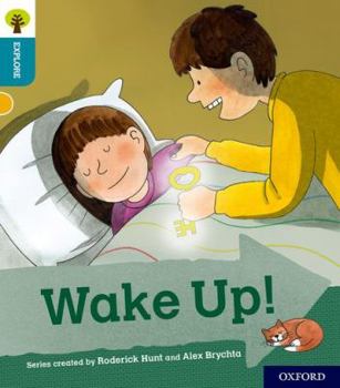 Paperback Oxford Reading Tree Explore with Biff, Chip and Kipper: Oxford Level 9: Wake Up! Book