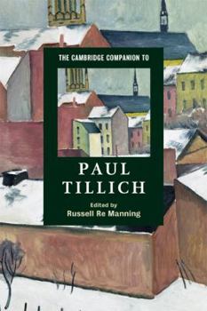 The Cambridge Companion to Paul Tillich - Book  of the Cambridge Companions to Religion