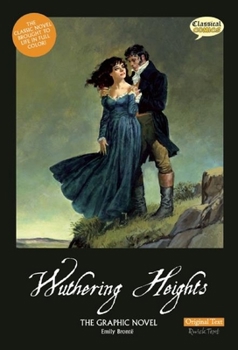 Hardcover Wuthering Heights the Graphic Novel: Original Text Book