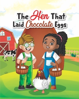 Paperback The Hen That Laid Chocolate Eggs: Color Your Own Storybook Book