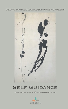 Paperback Self Guidance: Develop Self Determination Book