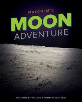 Paperback Malcolm's Moon Adventure Book