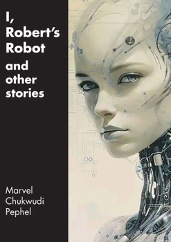 Paperback I, Robert's Robot and Other Stories Book