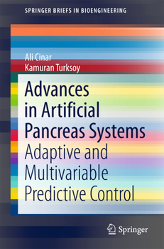 Paperback Advances in Artificial Pancreas Systems: Adaptive and Multivariable Predictive Control Book