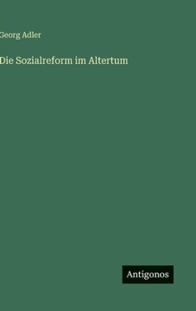 Die Sozialreform im Altertum (German Edition)