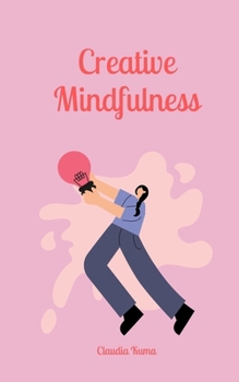 Paperback Creative Mindfulness Book