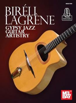 Paperback Bireli Lagrene: Gypsy Jazz Guitar Artistry Book