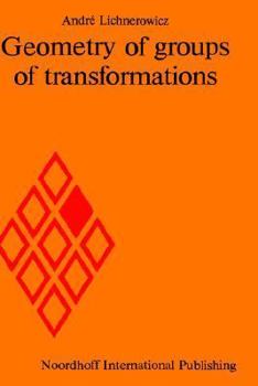 Hardcover Geometry of Groups of Transformations Book