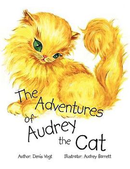 Paperback The Adventures of Audrey the Cat Book