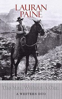 Hardcover The Man Without a Gun: A Western Duo [Large Print] Book