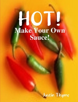 Paperback HOT! - Make Your Own Sauce! Book