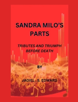 Paperback Sandra Milo's Parts: Tribute And Triumph Before Death Book