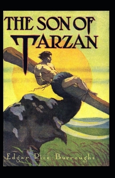 Paperback The Son of Tarzan (Tarzan #16) Annotated Book