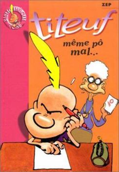 Paperback Titeuf: Meme Po Mal [French] Book