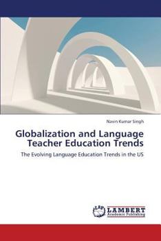 Paperback Globalization and Language Teacher Education Trends Book