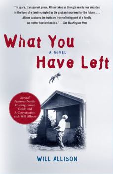 Paperback What You Have Left: A Novel Book