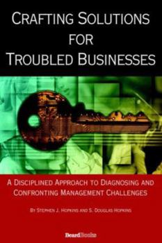 Hardcover Crafting Solutions for Troubled Businesses Book