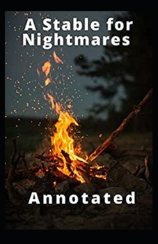 Paperback A Stable for Nightmares Annotated Book