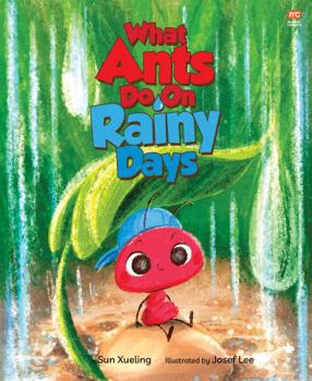 Paperback What Ants Do on Rainy Days Book