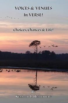 Paperback Voices and Venues in Verse: Choices, Chances & Life! Book