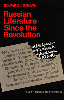 Paperback Russian Literature Since the Revolution: Revised and Enlarged Edition Book