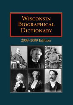 Hardcover Wisconsin Biographical Dictionary 2008-2009 Edition Book