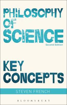 Hardcover Philosophy of Science: Key Concepts Book