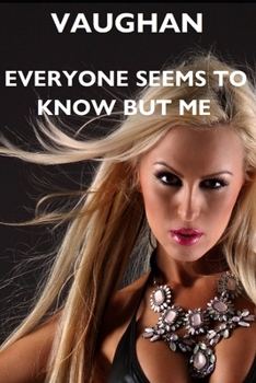 Paperback Everyone Seems To Know But Me 1 Book