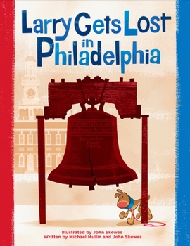 Hardcover Larry Gets Lost in Philadelphia Book