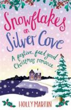 Snowflakes on Silver Cove - Book #2 of the White Cliff Bay