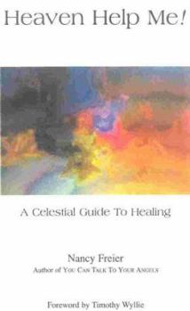 Paperback Heaven Help Me!: A Celestial Guide to Healing Book