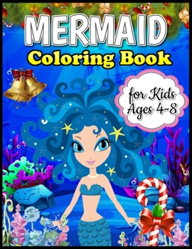 Mermaid Coloring Book for Kids Ages 4-8