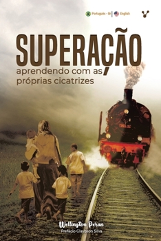 Paperback Superação: Aprendendo com as próprias cicatrizes [Portuguese] Book