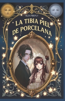 La tibia piel de Porcelana (Spanish Edition)