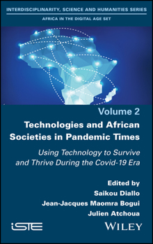 Hardcover Technologies and African Societies in Pandemic Times: Using Technology to Survive and Thrive During the Covid-19 Era Book