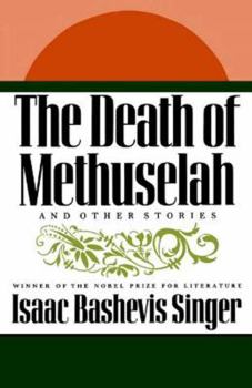 The death of Methuselah and other stories