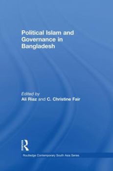 Paperback Political Islam and Governance in Bangladesh Book
