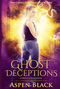 Paperback Ghost Deceptions: A Why Choose Novel Book