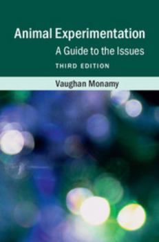 Paperback Animal Experimentation: A Guide to the Issues Book