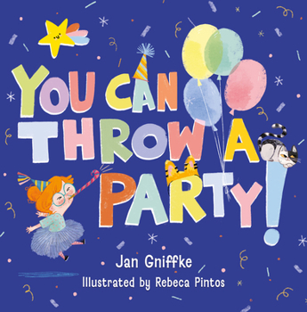 Hardcover You Can Throw a Party! Book