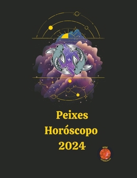 Paperback Peixes Horóscopo 2024 [Portuguese] Book