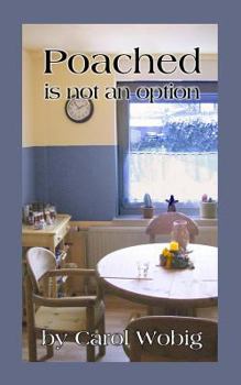 Paperback Poached is not an option Book