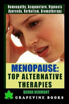 Paperback Menopause: Top Alternative Medicine Therapies Book
