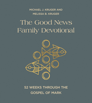 Hardcover The Good News Family Devotional: 52 Weeks Through the Gospel of Mark Book
