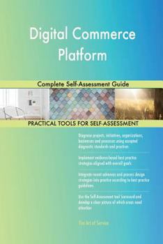 Paperback Digital Commerce Platform Complete Self-Assessment Guide Book