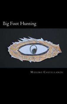 Paperback Big Foot Hunting Book