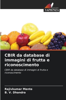 Paperback CBIR da database di immagini di frutta e riconoscimento [Italian] Book